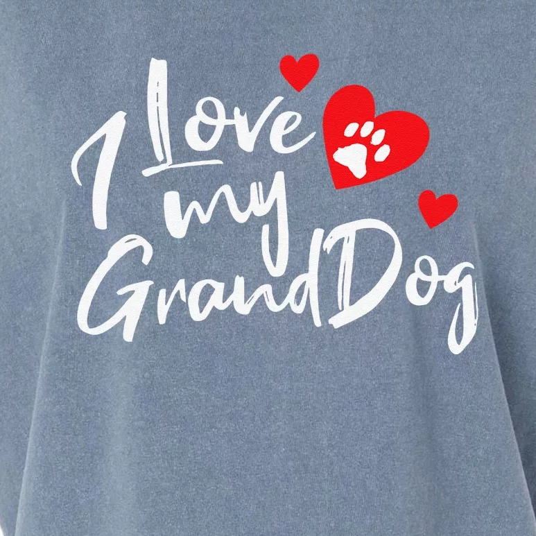 I Love My Granddogs Funny Dog Lovers Grandparent Gift Garment-Dyed Women's Muscle Tee