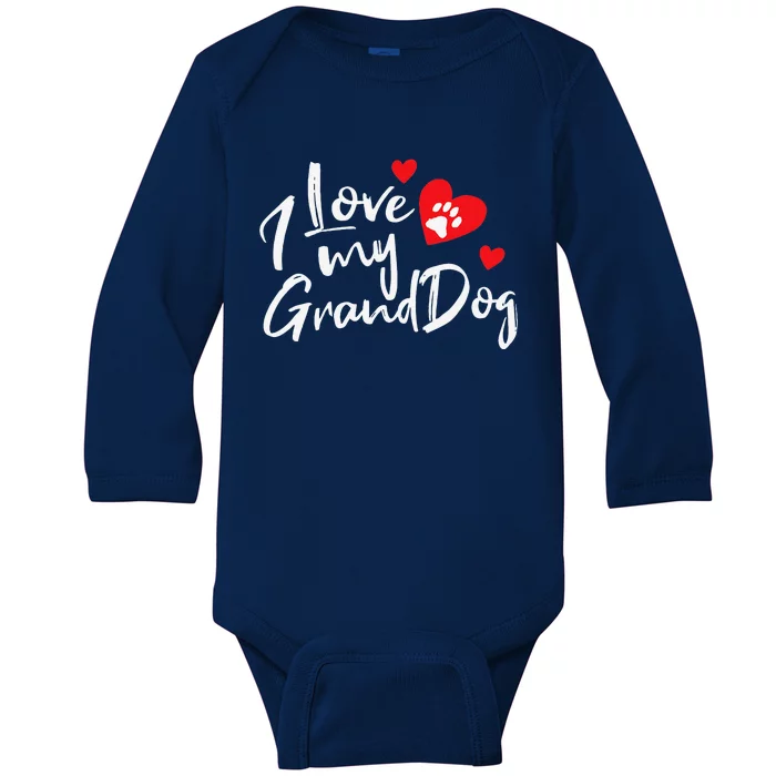 I Love My Granddogs Funny Dog Lovers Grandparent Gift Baby Long Sleeve Bodysuit