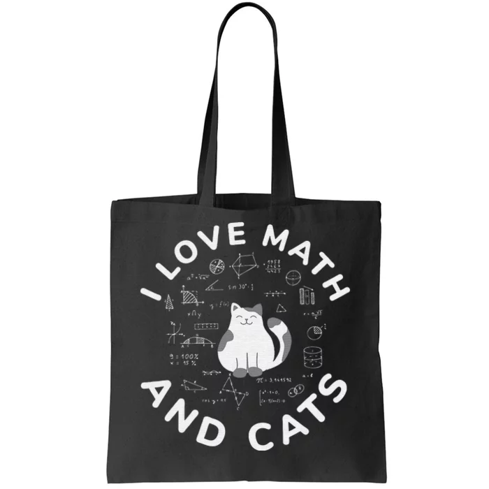 I Love Math And Cats Funny Cat Lover and Math Teacher Tote Bag