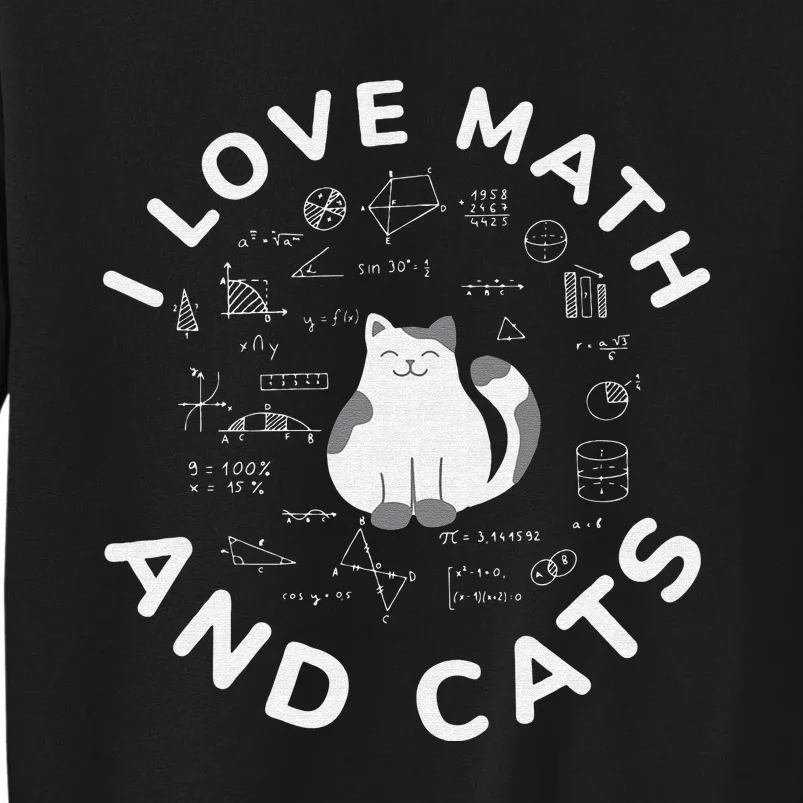 I Love Math And Cats Funny Math Teacher Sweatshirt