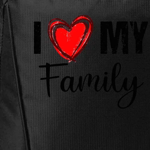 I Love My Family Relatives Party Families Reunion City Backpack