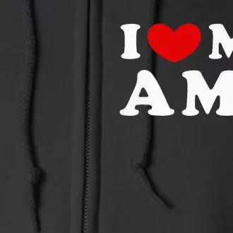 I Love My Amy I Heart My Amy Full Zip Hoodie