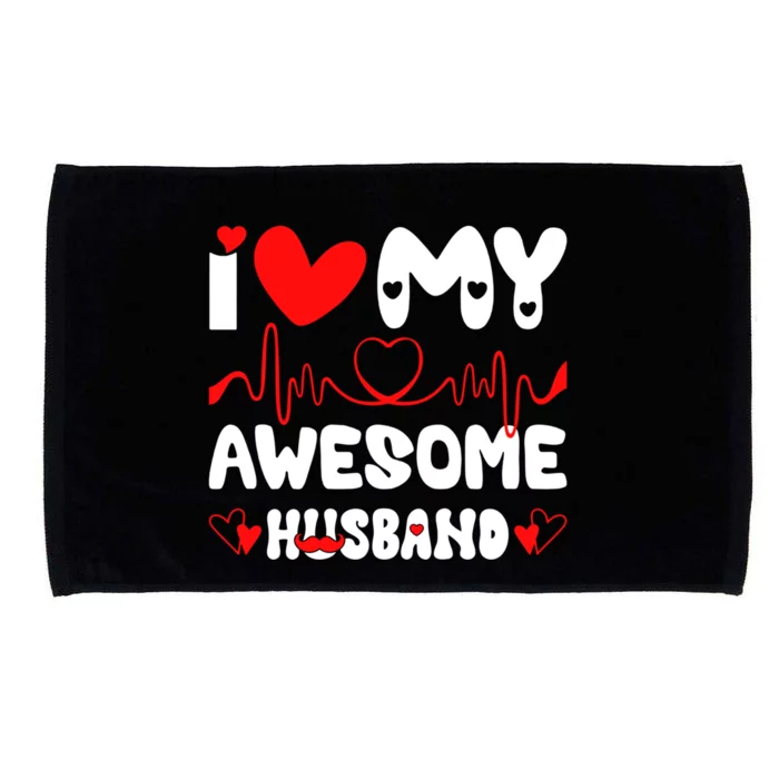 I Love My Awesome Husband Valentine's Day Matching Couple Gift Microfiber Hand Towel