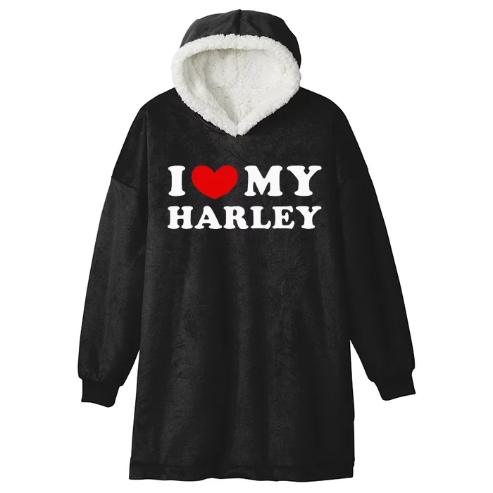 I Love My Harley I Heart My Harley Hooded Wearable Blanket