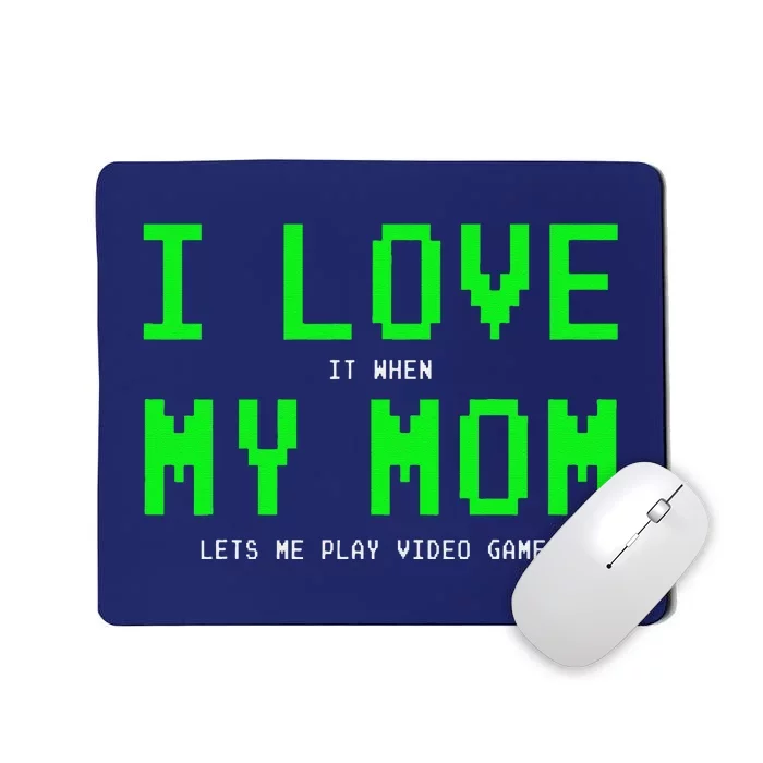 I Love My Mom Gamer Gifts For Teen Boy Video Games Mousepad