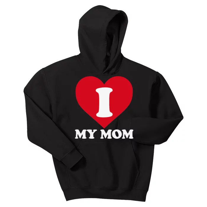 I love my Mom A gift for to show our super heroine our love Kids Hoodie