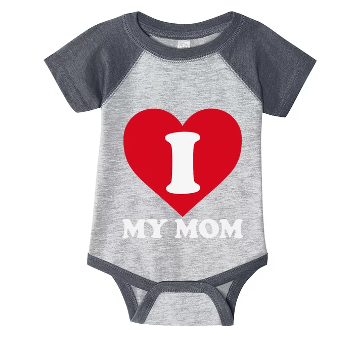 I love my Mom A gift for to show our super heroine our love Infant Baby Jersey Bodysuit