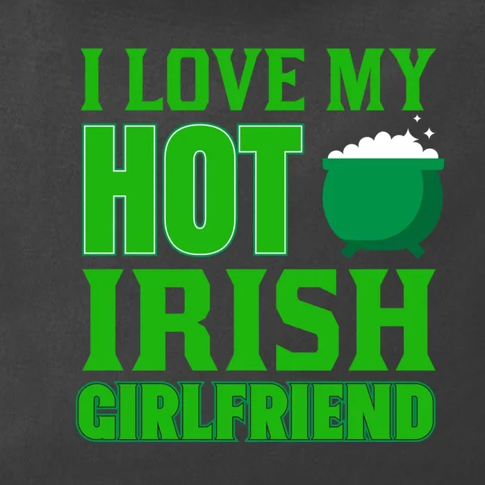 I Love My Hot Irish Girlfriend Zip Tote Bag