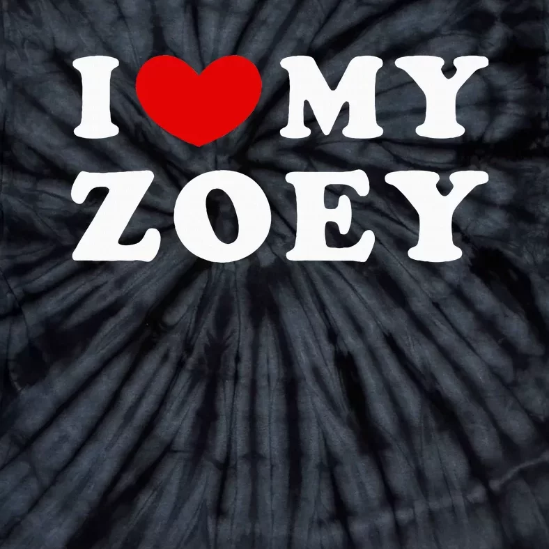 I Love My Zoey Tie-Dye T-Shirt