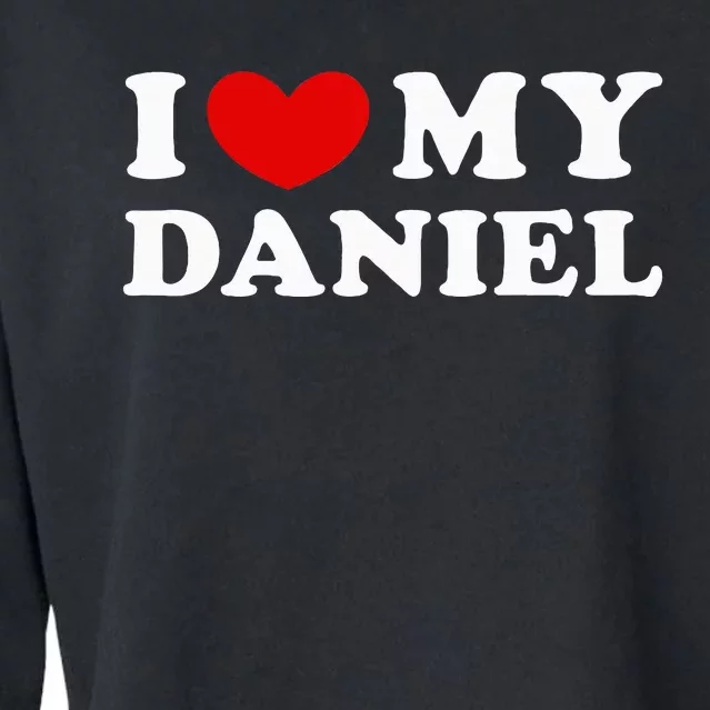 I Love My Daniel Cropped Pullover Crew