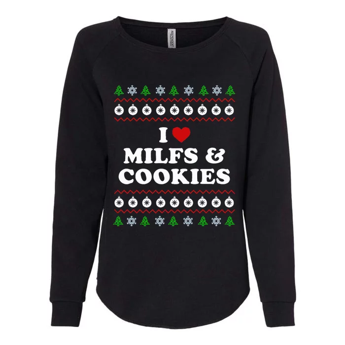 I Love Milfs and Cookies  Funny Ugly Xmas Sweater Humor Pun Swea Womens California Wash Sweatshirt