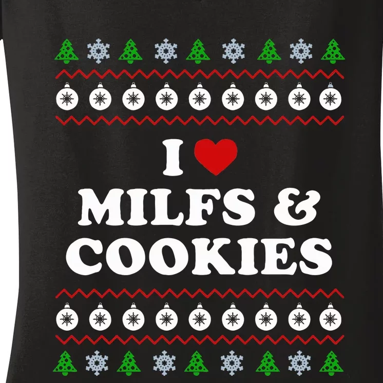 I Love Milfs and Cookies  Funny Ugly Xmas Sweater Humor Pun Swea Women's V-Neck T-Shirt