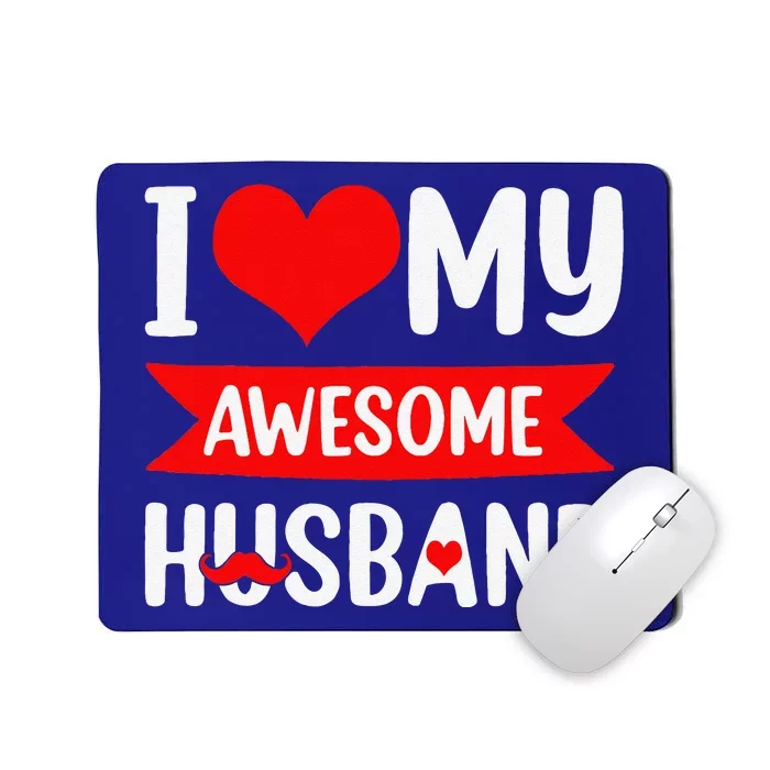 I Love My Husband Red Heart Funny Valentines Day Mousepad