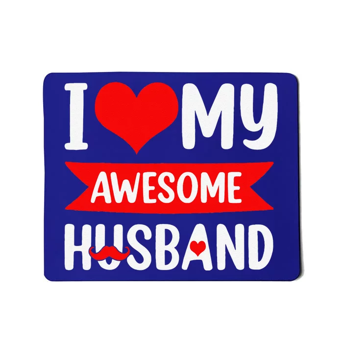 I Love My Husband Red Heart Funny Valentines Day Mousepad