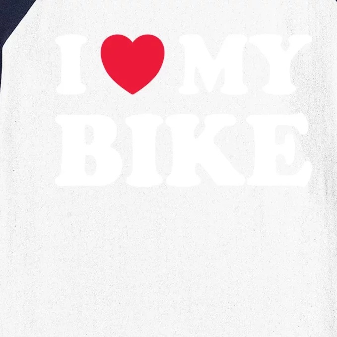 I Love My Bike Cute Gift Baseball Sleeve Shirt