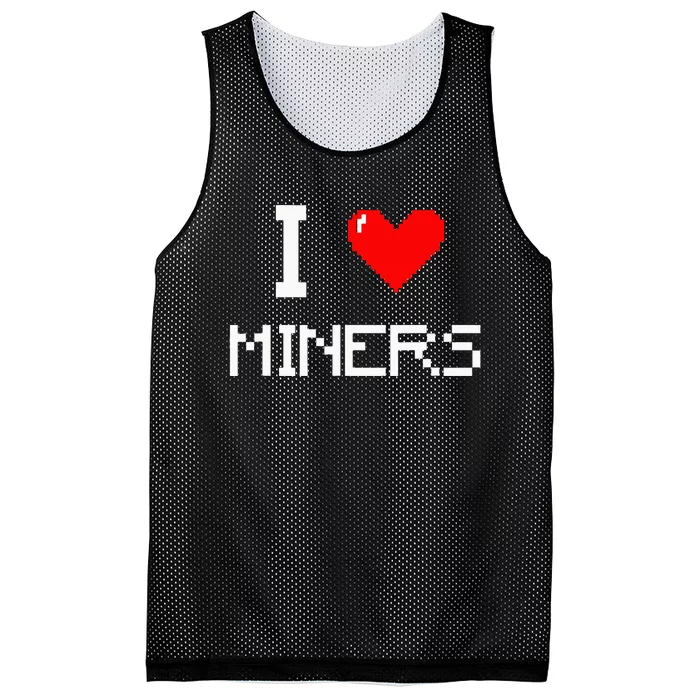 I Love Miners Funny Miner Mining Gamer Mesh Reversible Basketball Jersey Tank