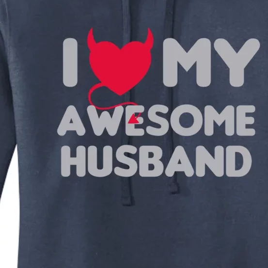 I Love My Awesome Husband Couple Matching Valentines Day Gift Women's Pullover Hoodie