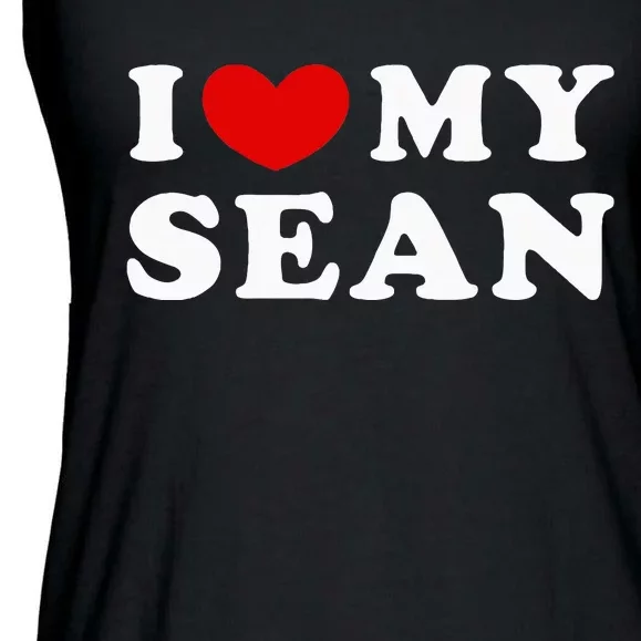 I Love My Sean I Heart My Sean Ladies Essential Flowy Tank