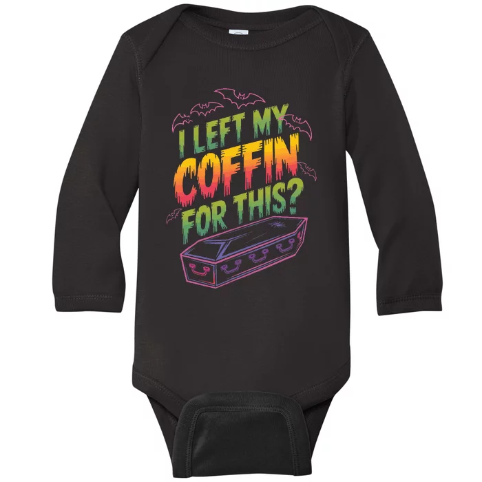 I Left My Coffin For This Baby Long Sleeve Bodysuit