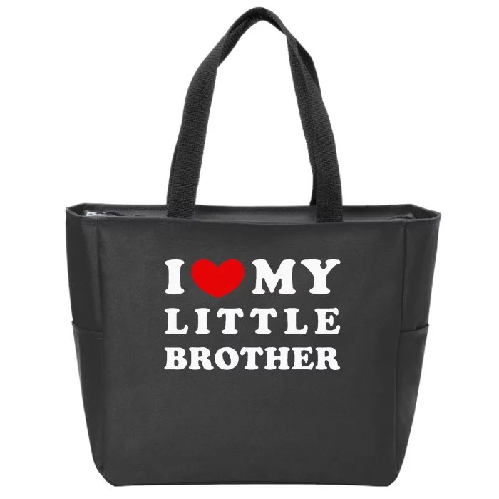 I Love My Little Brother I Heart My Little Brother Zip Tote Bag