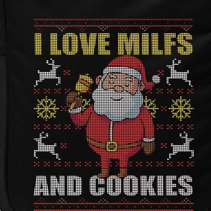 I Love Milfs and Cookies Funny Adult Christmas ugly sweater Impact Tech Backpack