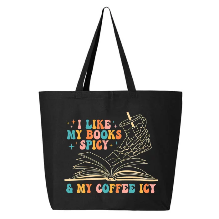 I Like My Books Spicy And My Coffee Icy Skeleton Hand Book 25L Jumbo Tote