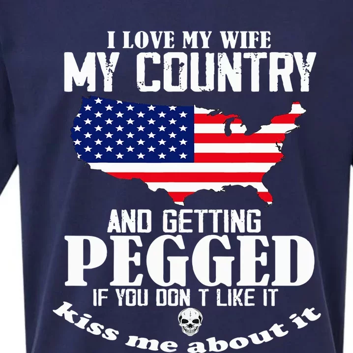 I Love My Wife My Country And Getting Pegged Sueded Cloud Jersey T-Shirt