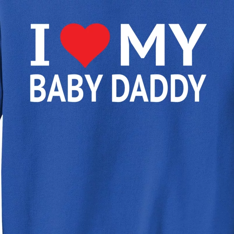 I Love My Daddy Cute Gift Sweatshirt