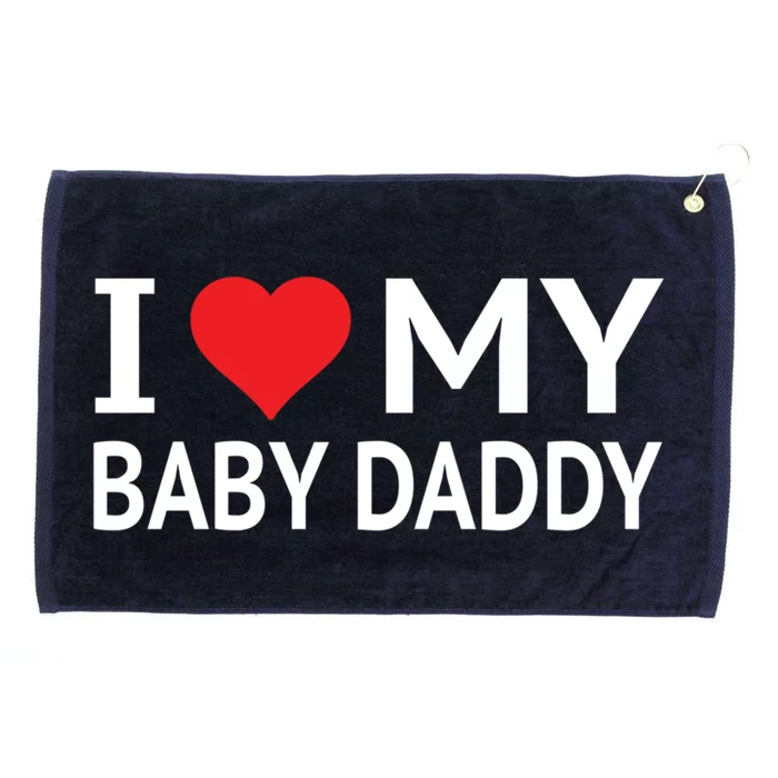 I Love My Daddy Cute Gift Grommeted Golf Towel