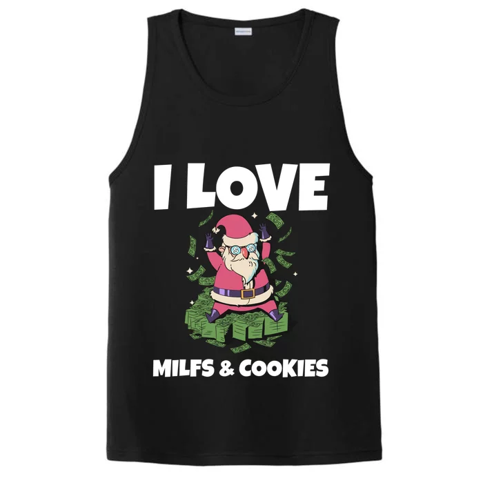 I Love Milfs And Cookies Naughty Santa Funny Christmas Milf Gift Performance Tank