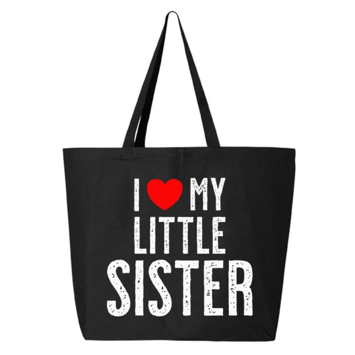 I Love My Little Sister 25L Jumbo Tote