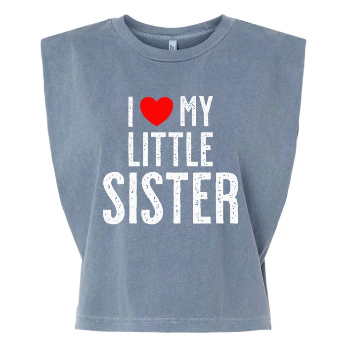 I Love My Little Sister Garment-Dyed Women's Muscle Tee