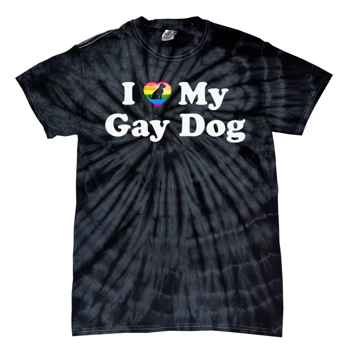 I Love My Gay Dog Heart Funny LGBT Pet Pride Proud Parent Tie-Dye T-Shirt