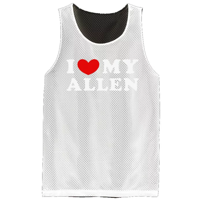 I Love My Allen Funny I Heart My Allen Mesh Reversible Basketball Jersey Tank