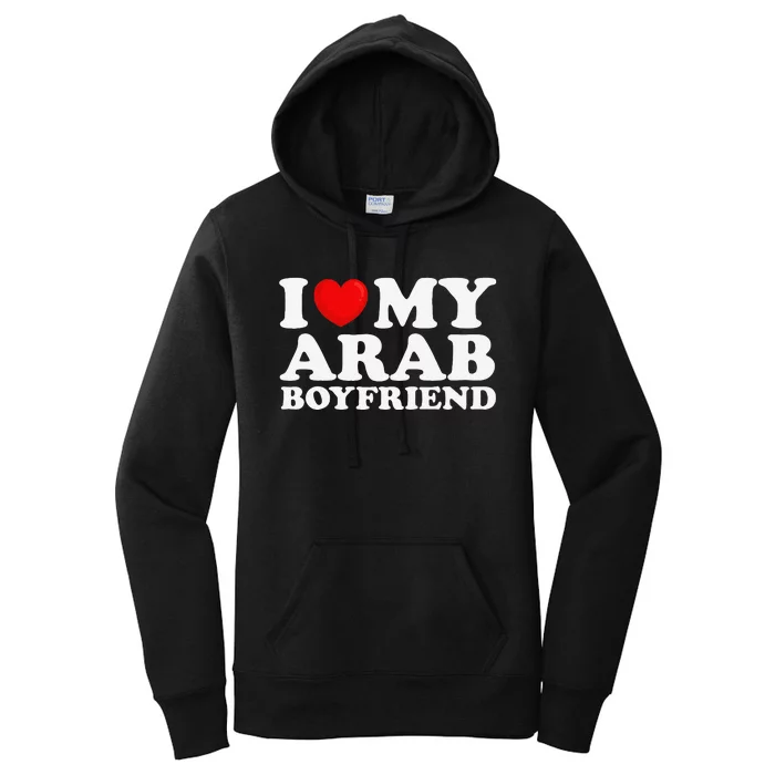 I Love My Arab Friend I Heart My Hot Friend Bf Women's Pullover Hoodie