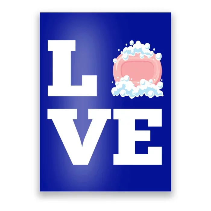 I Love Making Soap Handmade Soap Maker Gift Poster