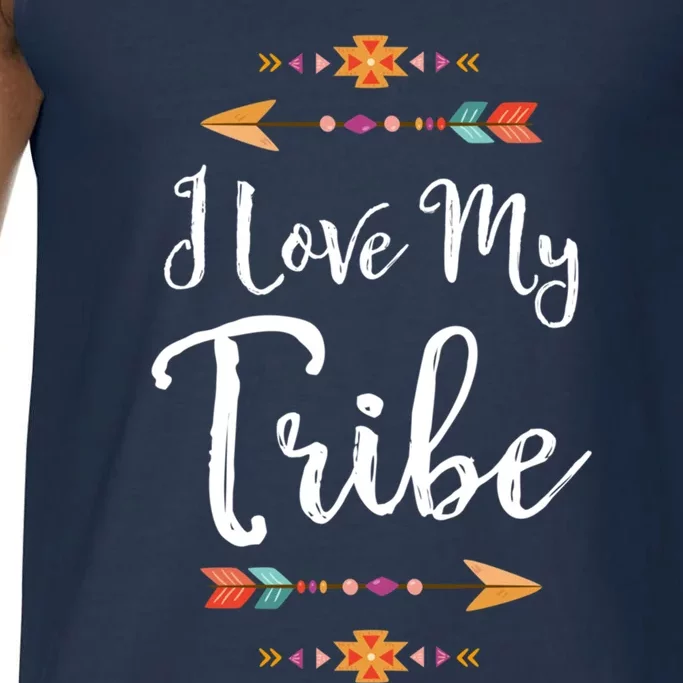 I Love My Tribe Sweet Teacher Appreciation Gift Comfort Colors® Tank Top