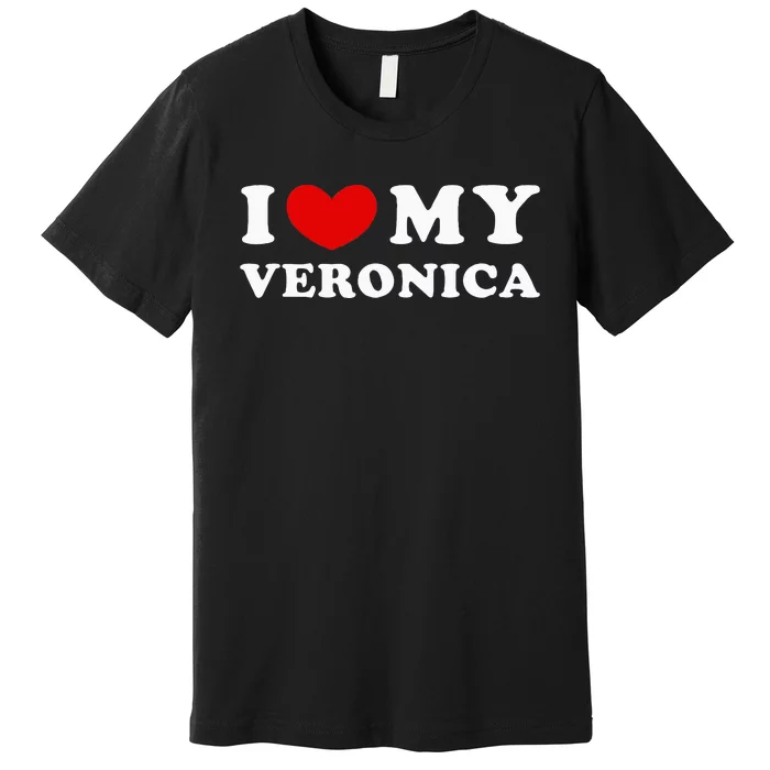 I Love My Veronica I Heart My Veronica Premium T-Shirt