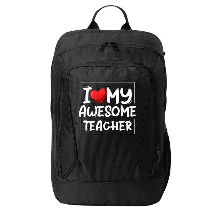 I Love My Awesome Teacher Valentines Day Matching Couple Funny Gift City Backpack