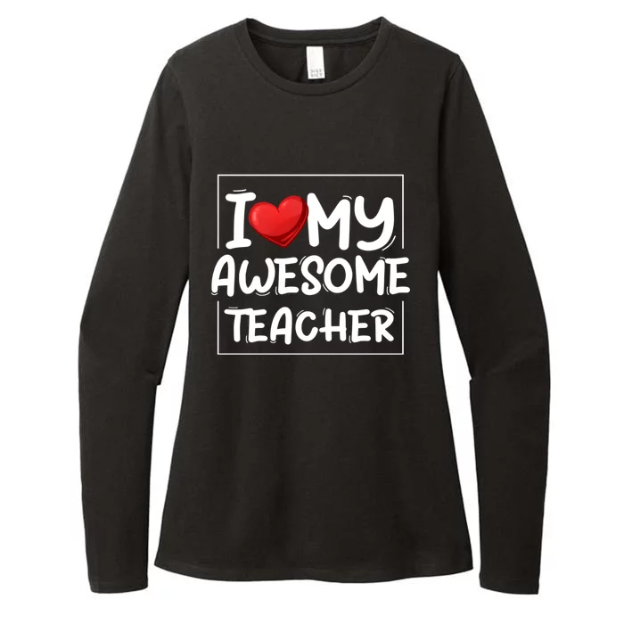 I Love My Awesome Teacher Valentines Day Matching Couple Funny Gift Womens CVC Long Sleeve Shirt