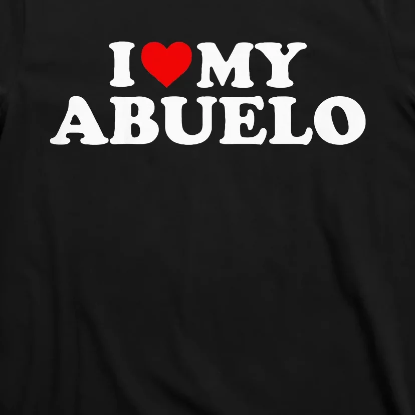 I Love My Abuelo T-Shirt