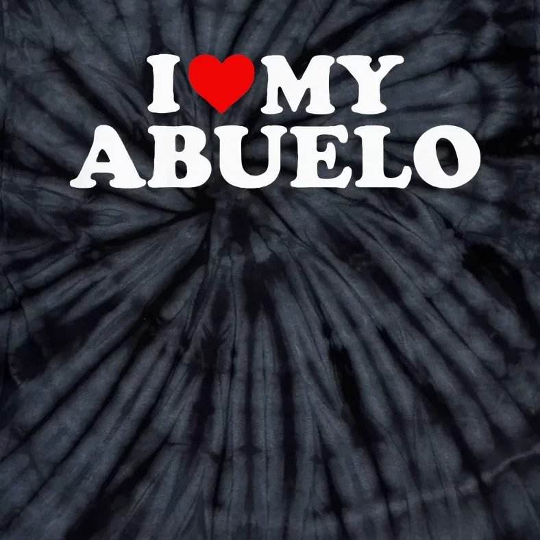 I Love My Abuelo Tie-Dye T-Shirt