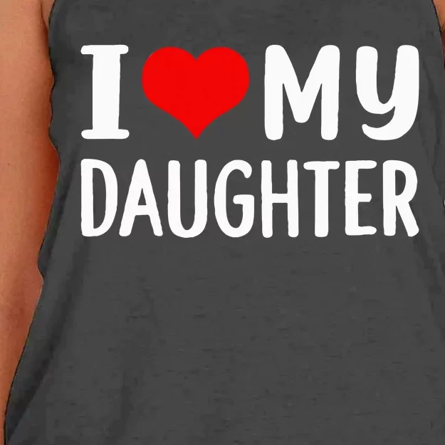 I Love My Daughter Fathers Day Gifts For Dad Women's Knotted Racerback Tank