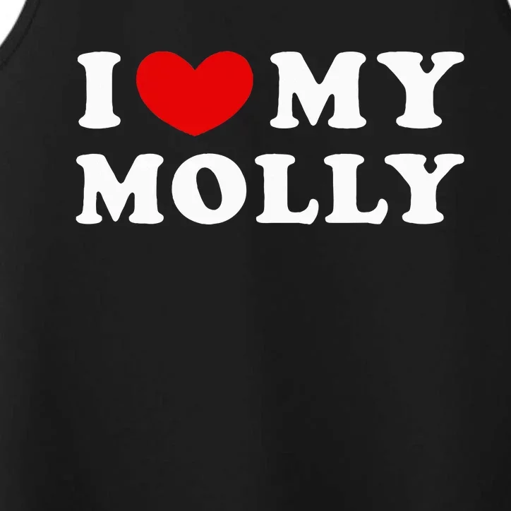 I Love My Molly I Heart My Molly funny quotes Performance Tank