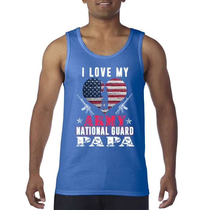 I Love My Army National Guard Papa Veteran Us Military Gift Tank Top