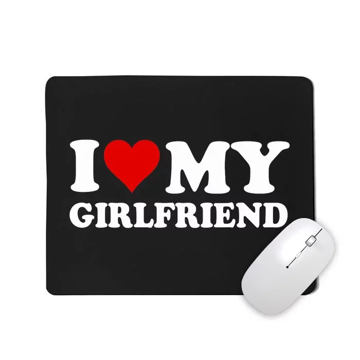 I Love My Girlfriend Gf I Heart My Girlfriend Gf Funny Mousepad