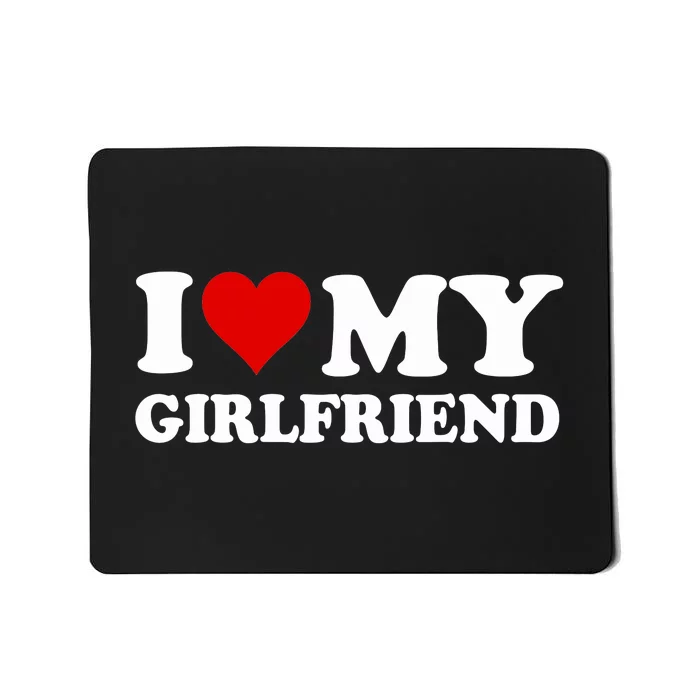 I Love My Girlfriend Gf I Heart My Girlfriend Gf Funny Mousepad