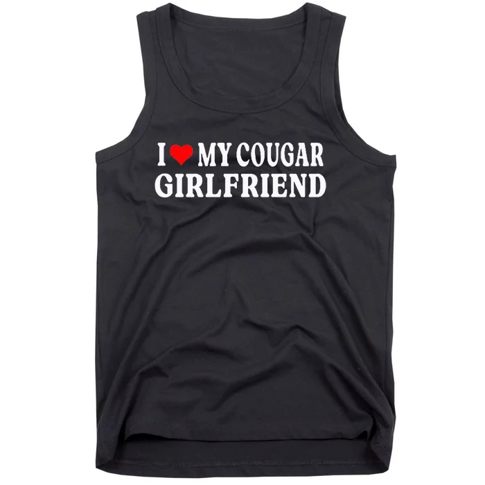 I Love My Cougar Girlfriend Gf I Heart My Cougar Girlfriend Tank Top