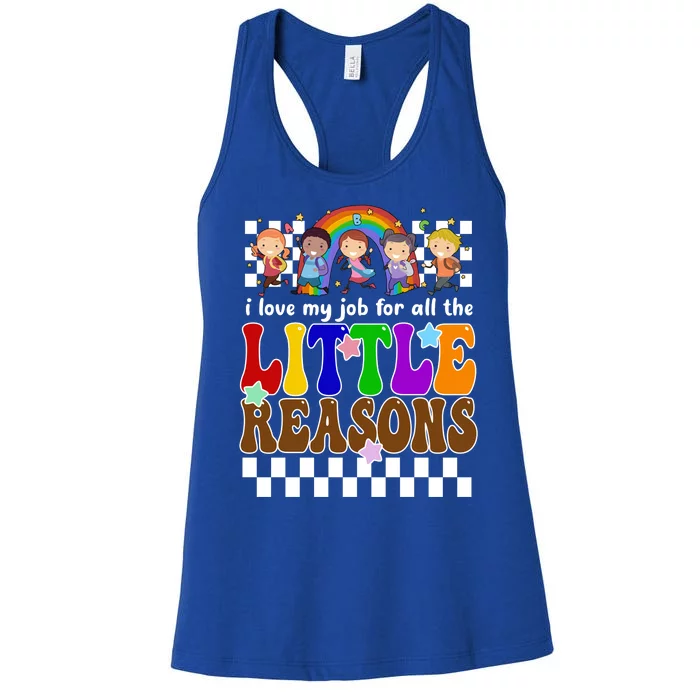 I Love My Job For All The Little Reasons Elementary Teacher Women's Racerback Tank