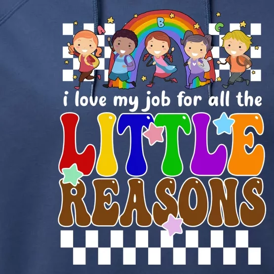 I Love My Job For All The Little Reasons Elementary Teacher Performance Fleece Hoodie